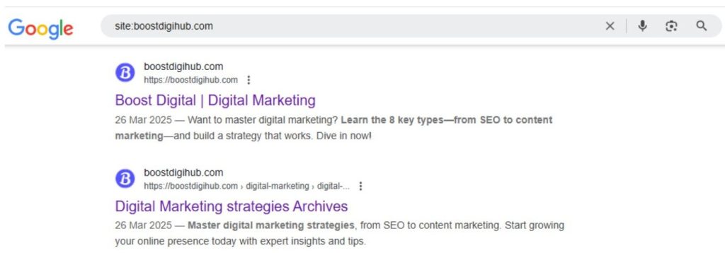 screenshot from google search results after searching for "site:boostdigihub.com" so as to explain how you can check which of your pages are showing on gooogle search results by searching "site:yourdomain.com"